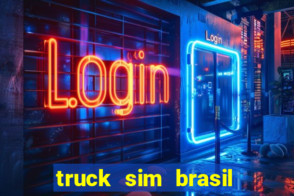 truck sim brasil dinheiro infinito